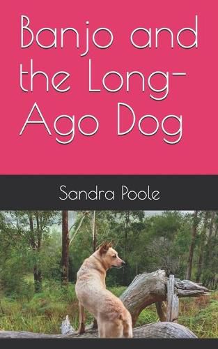 Cover image for Banjo and the Long-Ago Dog