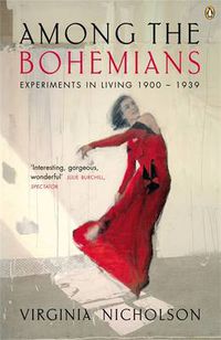 Cover image for Among the Bohemians: Experiments in Living 1900-1939