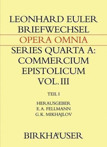 Briefwechsel mit Daniel Bernoulli: Teil I: Einleitungen, Briefwechsel 1726-1743