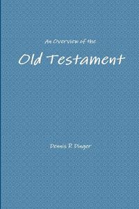 Cover image for An Overview of the Old Testament