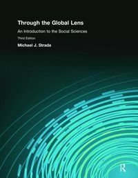 Cover image for Through the Global Lens: An Introduction to the Social Sciences