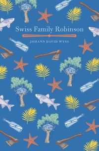 Cover image for The Swiss Family Robinson