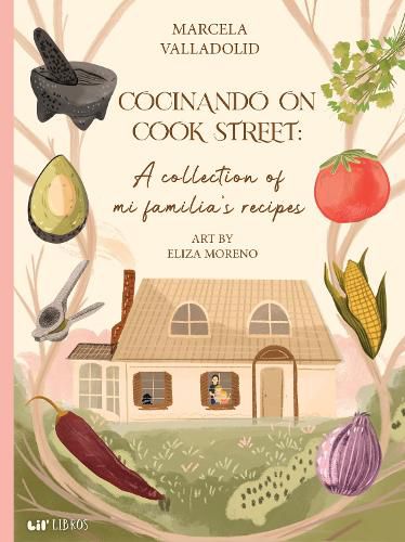 Cover image for Cocinando on Cook Street: A Collection of Mi Familia's Recipes