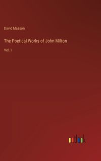 Cover image for The Poetical Works of John Milton