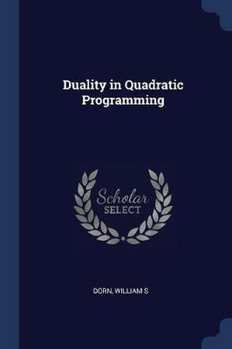 Cover image for Duality in Quadratic Programming