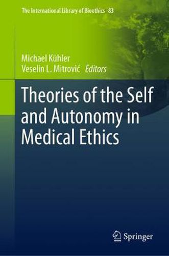 Theories of the Self and Autonomy in Medical Ethics