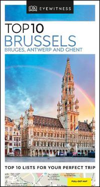 Cover image for DK Eyewitness Top 10 Brussels, Bruges, Antwerp and Ghent