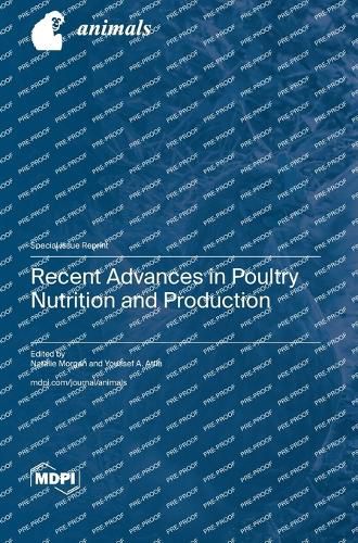 Cover image for Recent Advances in Poultry Nutrition and Production