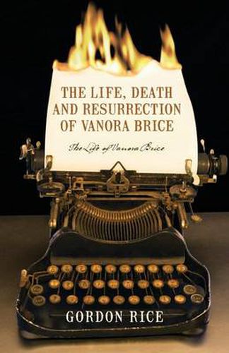 Cover image for The Life, Death and Resurrection of Vanora Brice: The Life of Vanora Brice