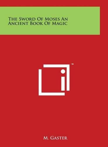 Cover image for The Sword of Moses an Ancient Book of Magic