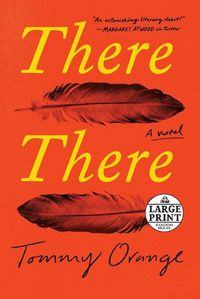 Cover image for There There: A novel