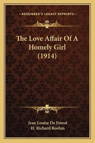 Cover image for The Love Affair of a Homely Girl (1914)