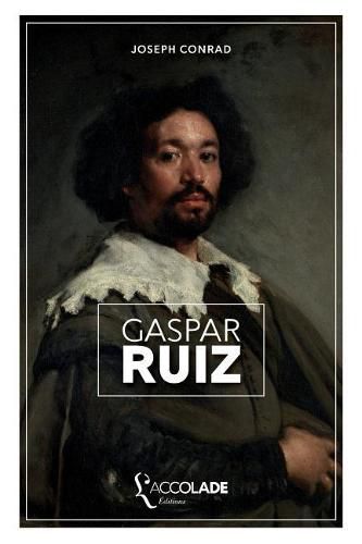 Cover image for Gaspar Ruiz: edition bilingue anglais/francais (+ lecture audio integree)