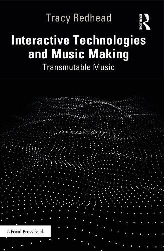 Cover image for Interactive Technologies and Music Making