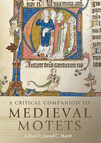 Cover image for A Critical Companion to Medieval Motets