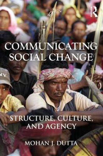 Cover image for Communicating Social Change: Structure, Culture, and Agency