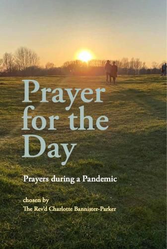 Cover image for Prayer for the Day: Prayers during a Pandemic