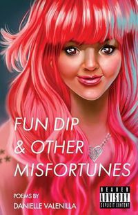 Cover image for Fun Dip & Other Misfortunes