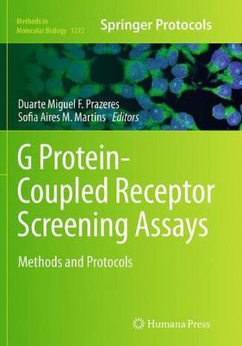 Cover image for G Protein-Coupled Receptor Screening Assays: Methods and Protocols