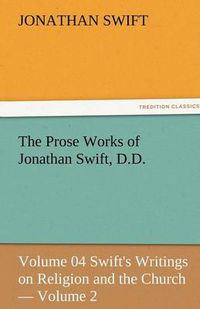 Cover image for The Prose Works of Jonathan Swift, D.D.