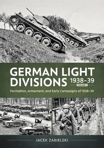 Cover image for German Light Divisions 1938-39 Volume 1