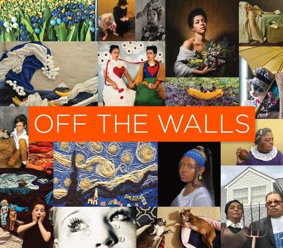 Cover image for Off the Walls - Inspired Re-Creations of Iconic Artworks