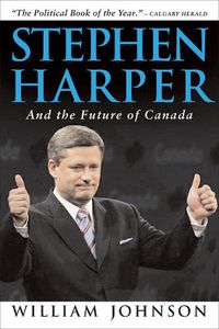 Cover image for Stephen Harper and the Future of Canada