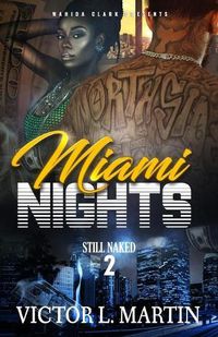 Cover image for Miami Nights 2: Still Naked