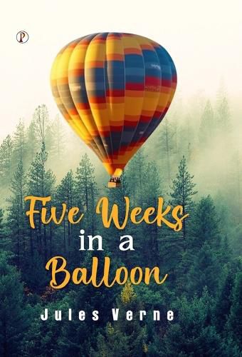 Cover image for Five Weeks In A Balloon
