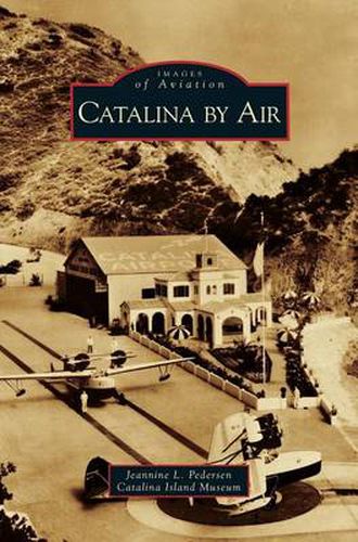 Cover image for Catalina by Air