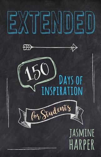 Cover image for Extended: 150 Days of Inspiration for Students