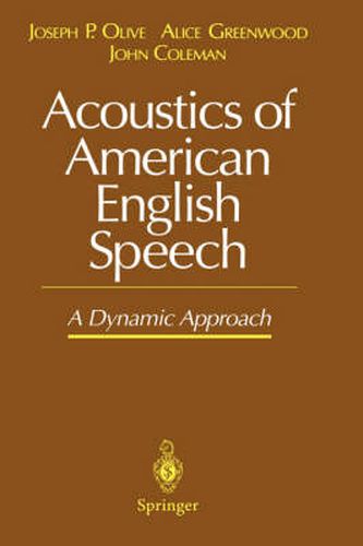 Acoustics of American English Speech: A Dynamic Approach