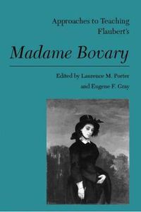 Cover image for Approaches to Teaching Flaubert's Madame Bovary