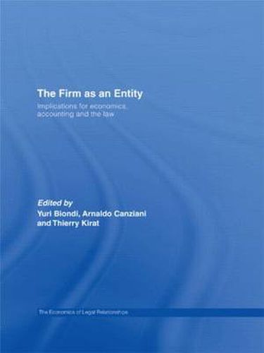 Cover image for The Firm as an Entity: Implications for Economics, Accounting and the Law