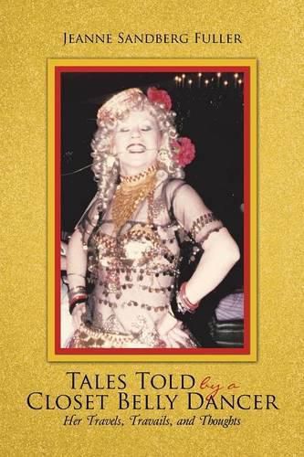 Cover image for Tales Told by a Closet Belly Dancer