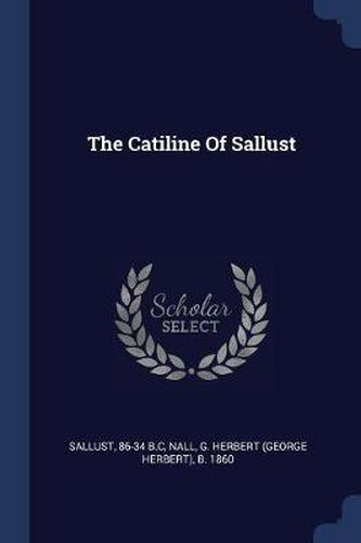 The Catiline of Sallust