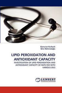 Cover image for Lipid Peroxidation and Antioxidant Capacity