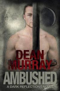 Cover image for Ambushed (Dark Reflections Book 3)