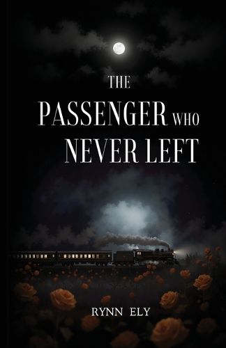 Cover image for The Passenger Who Never Left
