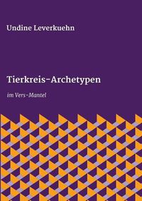 Cover image for Tierkreis-Archetypen: im Vers-Mantel