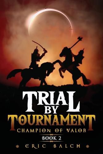 Cover image for Trial by Tournament: Champion of Valor Book 2