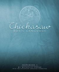 Cover image for Chickasaw Basic Language: Workbook II