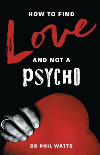 Cover image for How to Find Love and Not a Psycho