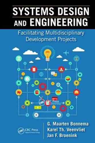 Cover image for Systems Design and Engineering: Facilitating Multidisciplinary Development Projects