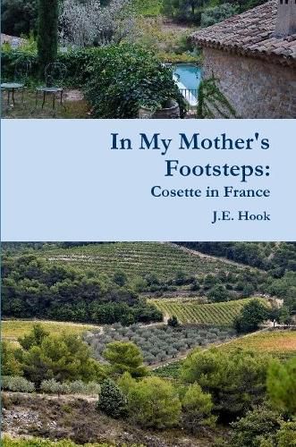 Cover image for In My Mother's Footsteps: Cosette in France