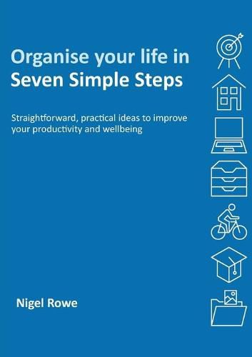 Cover image for Organise your life in Seven Simple Steps