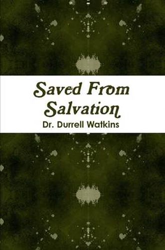 Cover image for Saved from Salvation