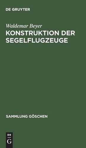 Cover image for Konstruktion der Segelflugzeuge