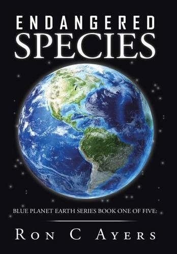 Cover image for Endangered Species: Blue Planet Earth Series Book One of Five: