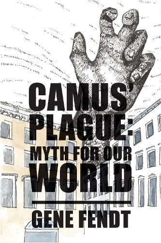 Camus" Plague - Myth for Our World